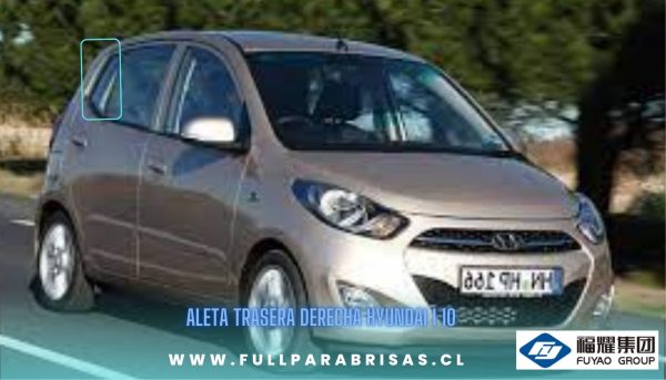 ALETA TRASERA DERECHA HYUNDAI I 10 HATCHABACK FUYAO 2007-2014