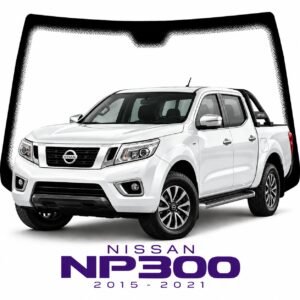 PARABRISAS NISSAN NP 300 PARABRISAS HOMOLOGADO NISSAN NP 300 EUROSAFE