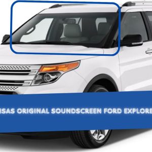 Parabrisas original seminuevo Soundscreen SN* Ford Explorer 11-22
