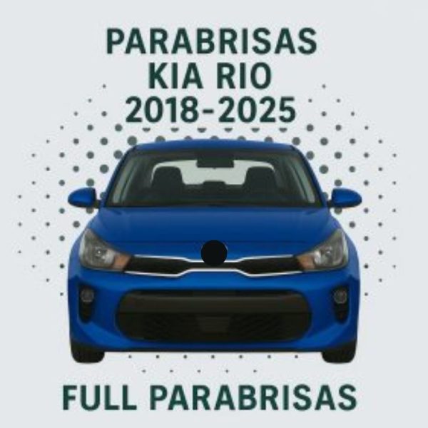parabrisas kia rio 2018-2025 PARABRISAS HOMOLOGADO KIA RIO 2018-2025  | FUYAO