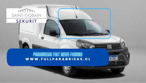 PARABRISAS FIAT UNO (FIORINO NOVO) RAM 700 RAPID 2010- PRESENTE SAINT GOBAIN SEKURIT