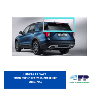 LUNETA FORD EXPLORER 2016 - PRESENTE
