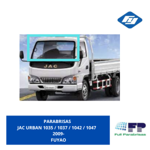 PARABRISAS JAC URBAN CABINA ANGOSTA 1035-1037-1042-1047 AÑO 2009-