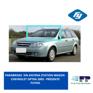 Parabrisas Chevrolet Optra 2003 - FUYAO