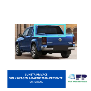 LUNETA PRIVACE VOLKSWAGEN AMAROK 2010 - PRESENTE