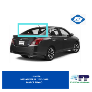 LUNETA NISSAN VERSA 2013-2019 FUYAO