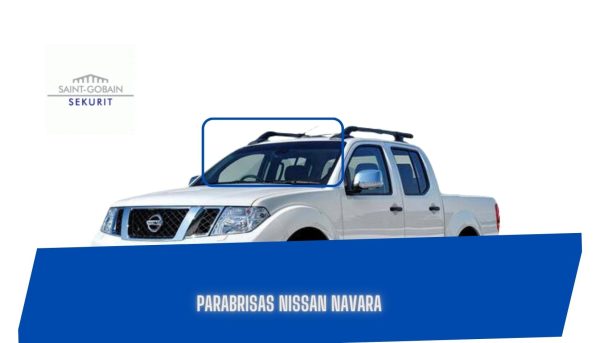 PARABRISAS NISSAN NAVARA 2006-2016 SAINT GOBAIN SEKURIT