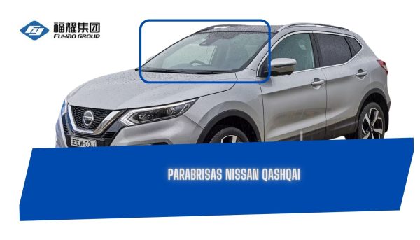 PARABRISAS NISSAN QASHQAI 2014- 2022 FUYAO