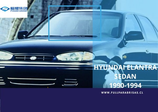 PARABRISAS HYUNDAI ELANTRA SEDAN 1990-1994