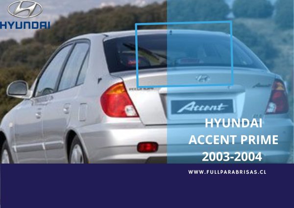 LUNETA HYUNDAI ACCENT PRIME 2003-2004