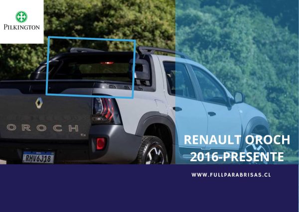 LUNETA RENAULT OROCH 2016-PRESENTE