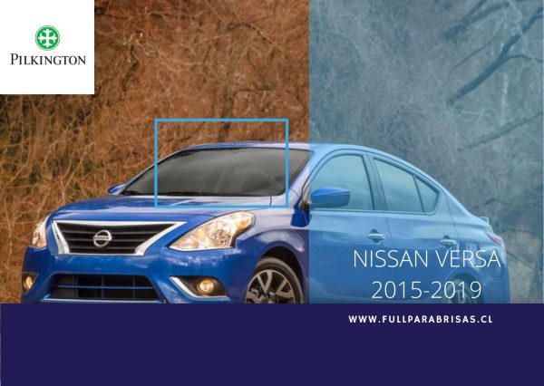 PARABRISAS NISSAN VERSA 2015-2019 PILKINGTON
