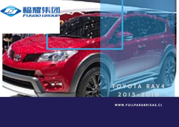 PARABRISAS TOYOTA RAV 4  CON SENSOR FUYAO