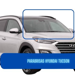 PARABRISAS HYUNDAI TUCSON 2017-2021 PILKINGTON