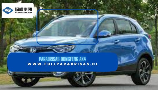 PARABRISAS DONGFENG AX4 2019
