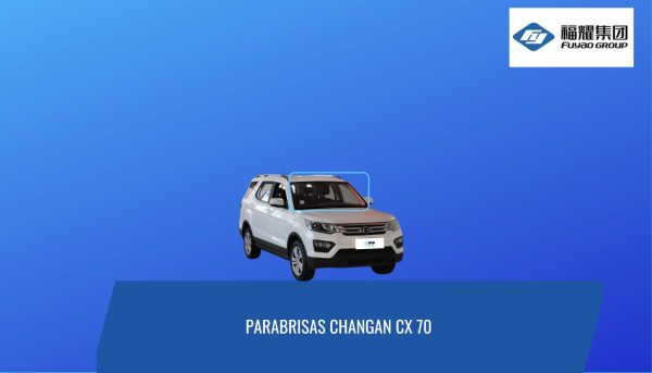 PARABRISAS CHANGAN CX70 2016-2023