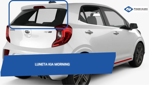 LUNETA KIA MORNING 2017-2023 FUYAO