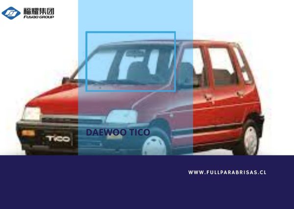 PARABRISAS DAEWOO TICO FUYAO