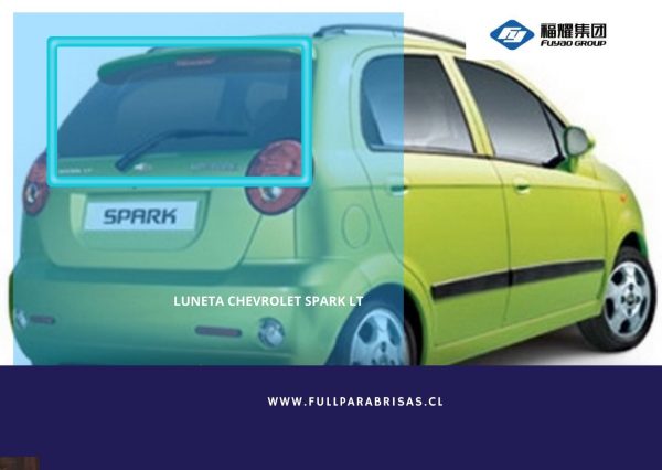 LUNETA CHEVROLET SPARK LT LUNETA CHEVROLET SPARK LT FUYAO