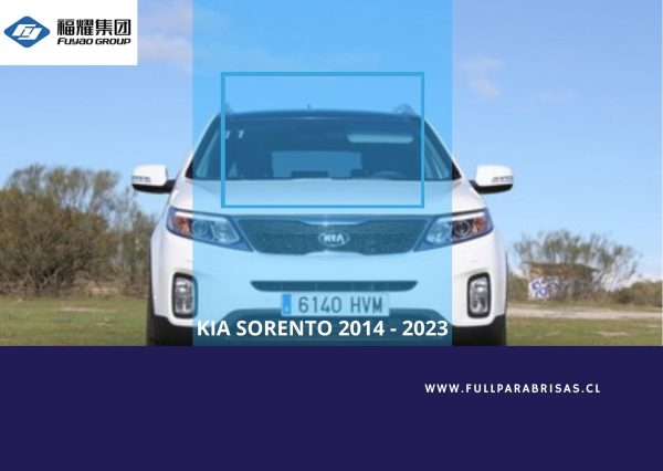 PARABRISAS KIA SORENTO 2014 -2023 FUYAO /A4