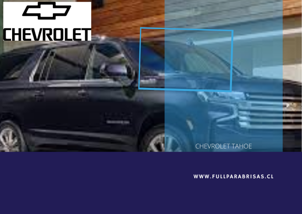 PARABRISAS CHEVROLET TAHOE 2019-2023 ORIGINAL /A3