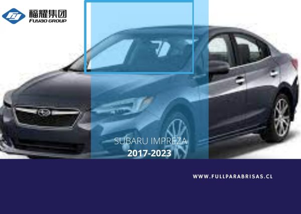 PARABRISAS FUYAO SUBARU IMPREZA 2017-2023