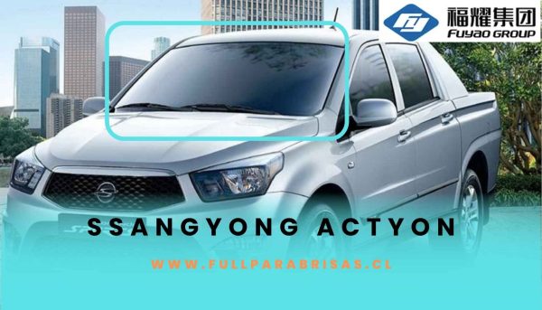 PARABRISAS SSANGYONG ACTYON SPORT FUYAO
