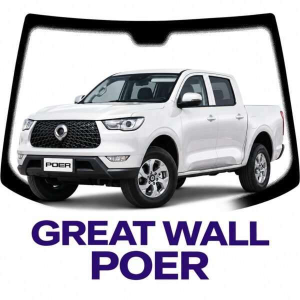 PARABRISAS HOMOLOGADO CAMIONETA GREAT WALL POER - FUYAO