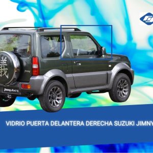 VIDRIO DELANTERO DERECHO SUZUKI JIMNY 1998-2020-FUYAO