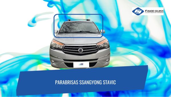 PARABRISAS SSANGYONG STAVIC 2006-2018 FUYAO