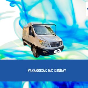 PARABRISAS JAC SUNRAY FUYAO