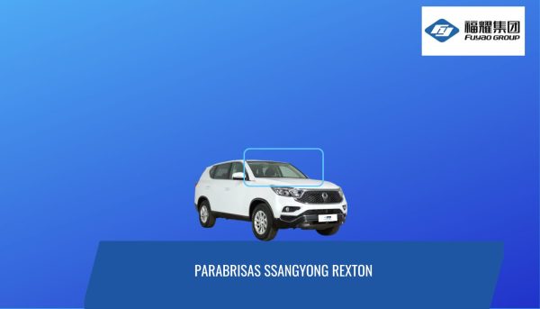 PARABRISAS SIN SENSOR SSANGYONG REXTON 2017-2022 FUYAO