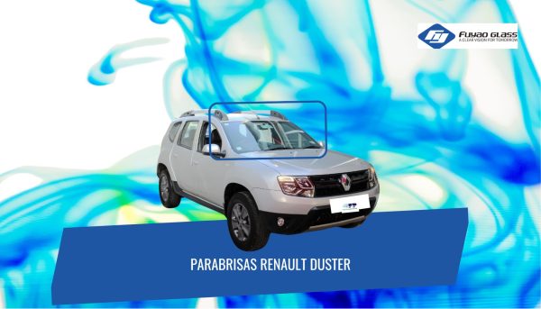 PARABRISAS RENAULT DUSTER 2009-2019 FUYAO