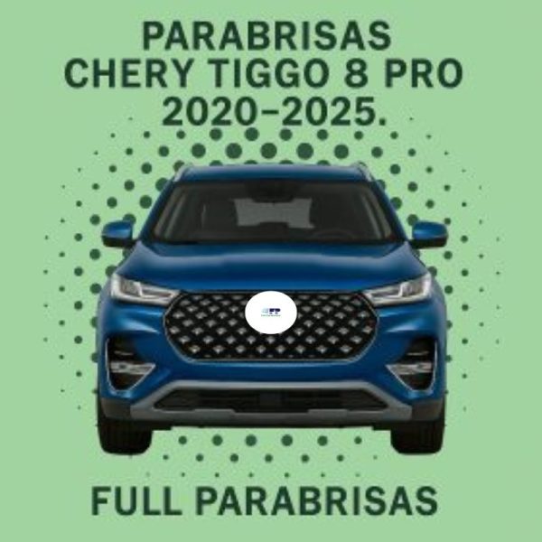 PARABRISAS CHERY TIGGO 8 PRO 2020-2025 PARABRISAS HOMOLOGADO CHERY TIGGO 8 PRO- SENSOR DE LLUVIA | FUYAO