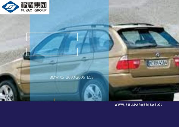 VIDRIO DELANTERO IZQUIERDO BMW X5 2000-2006 E53 FUYAO