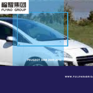 PARABRISAS PEUGEOT 3008 2009-2016 FUYAO