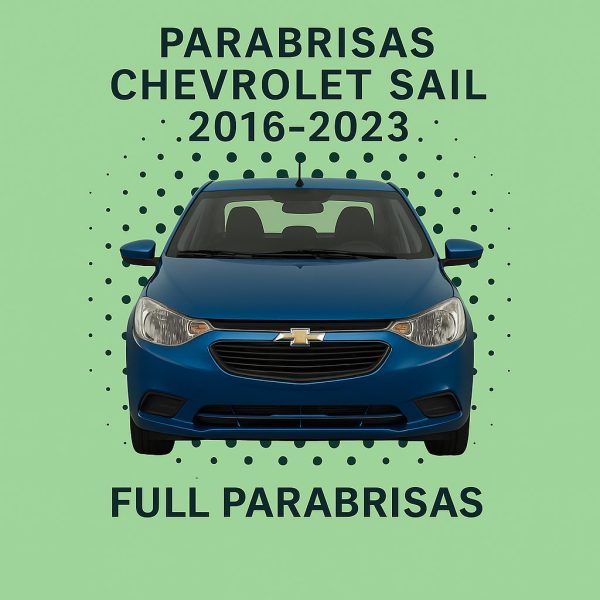 PARABRISAS HOMOLOGADO CHEVROLET SAIL 2016-2023 | FUYAO