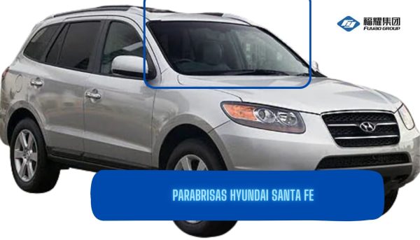 PARABRISAS SANTA FE 2006-2012 FUYAO