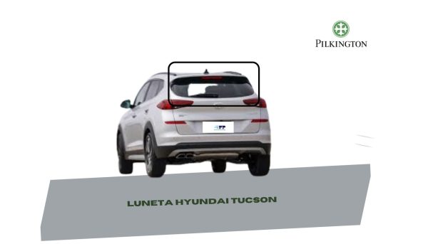 LUNETA HYUNDAI TUCSON VERDE 2017-2021 DEFROSTER PILKINGTON