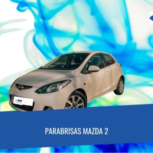 PARABRISAS MAZDA 2 SPORT 2007 - 2014 FUYAO