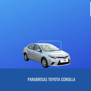 PARABRISAS TOYOTA COROLLA 2012 - 2018 FUYAO