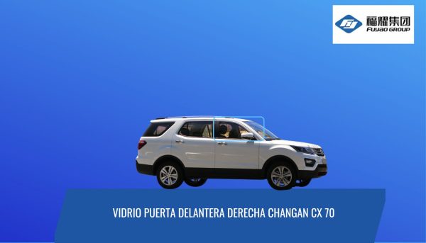 VIDRIO PUERTA TRASERA DERECHA CHANGAN CX70 FUYAO