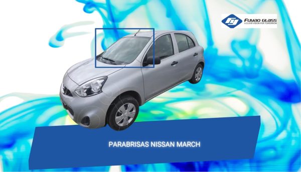 PARABRISAS NISSAN MARCH  FUYAO