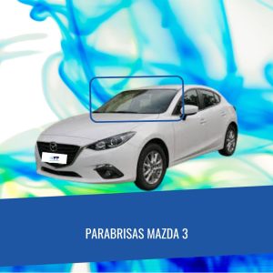 PARABRISAS MAZDA 3 2015-2018/ SENSOR DESPLAZADO/ FUYAO