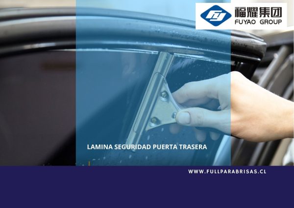 LAMINA SEGURIDAD VIDRIO PUERTA TRASERA CAMIONETA/SEDAN
