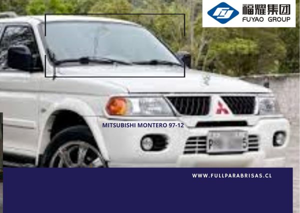 PARABRISAS MITSUBISHI MONTERO SPORT 1997-2012 FUYAO