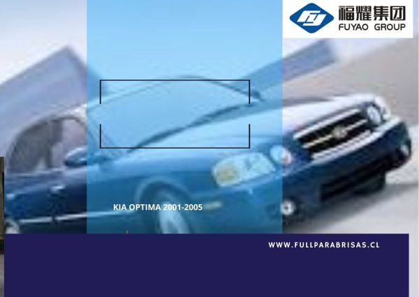 PARABRISAS KIA OPTIMA 2001-2005 FUYAO
