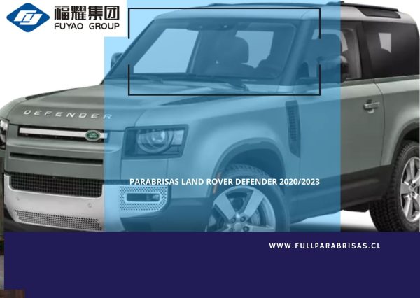 PARABRISAS LAND ROVER DEFENDER 2020/2023 FUYAO