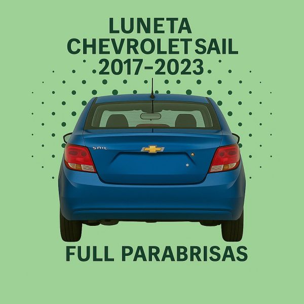 LUNETA HOMOLOGADA TEMPLDA CON DEFROSTER CHEVROLET SAIL 2017-2023  |FUYAO