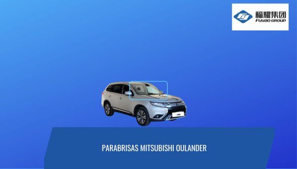 PARABRISAS MITSUBISHI OUTLANDER 2013-2023 FUYAO